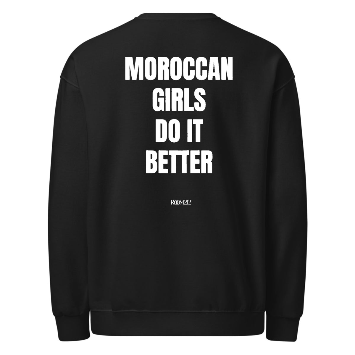 Moroccan girls do it better Sweater