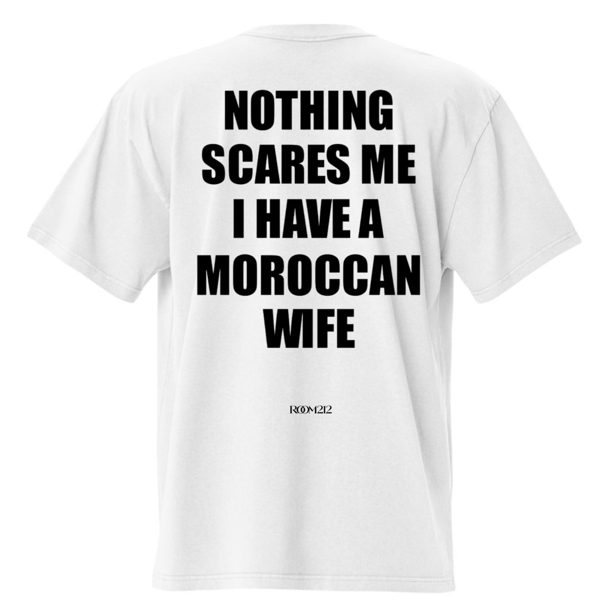 T-shirt I have a Moroccan wife Oversize